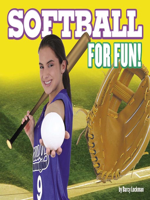 Title details for Softball for Fun! by Darcy Lockman - Available